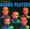 Agurk Players - 76.26 Minutes With Agurk Players (CD)